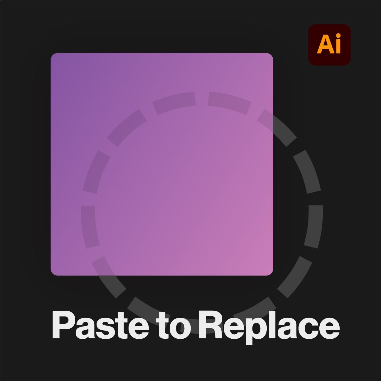 Paste to Replace